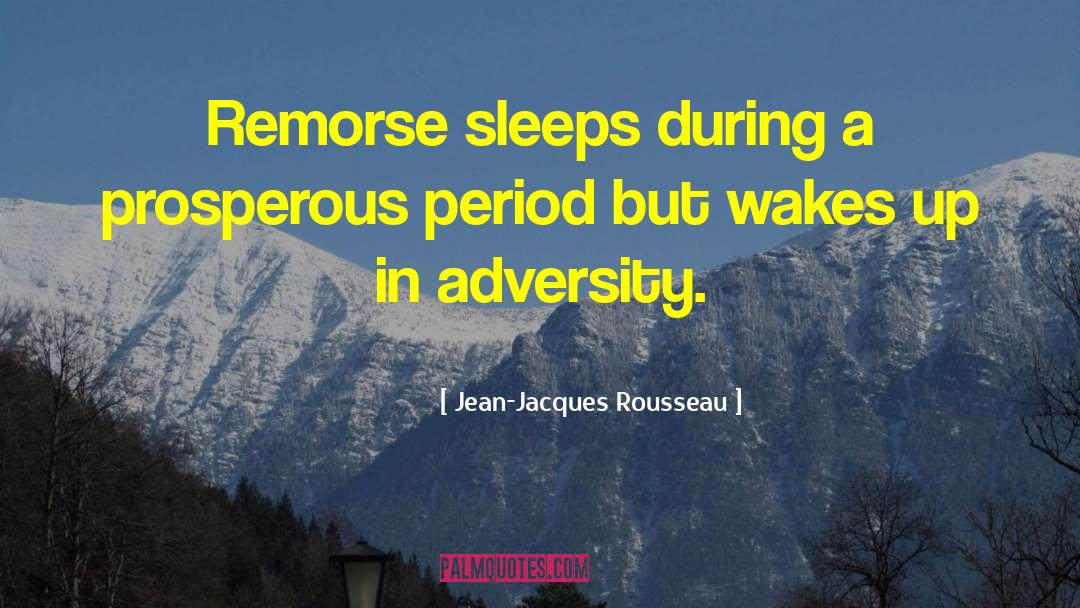 Remorse In Macbeth quotes by Jean-Jacques Rousseau