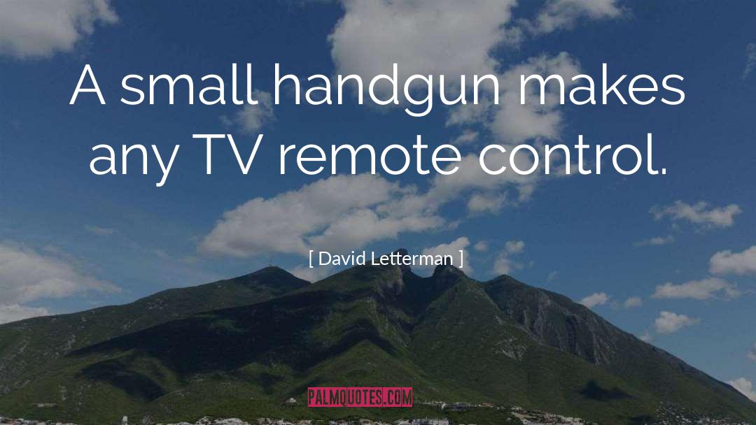 Remote Control quotes by David Letterman