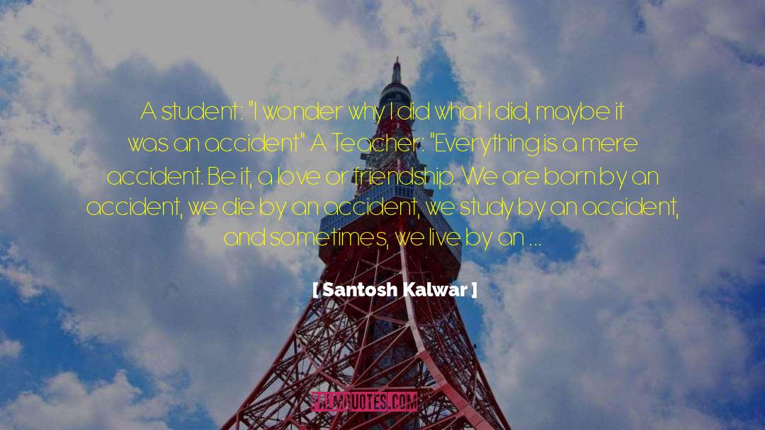 Remote Control quotes by Santosh Kalwar