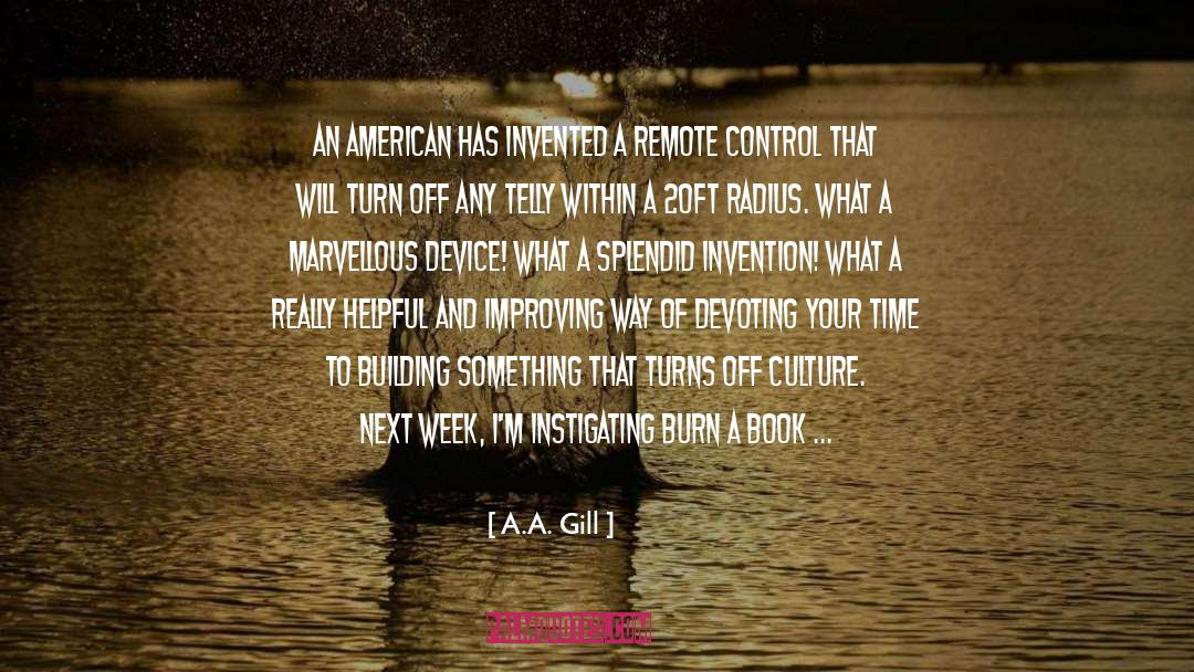 Remote Control quotes by A.A. Gill