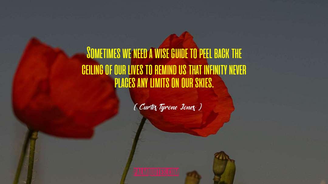 Remote Places quotes by Curtis Tyrone Jones