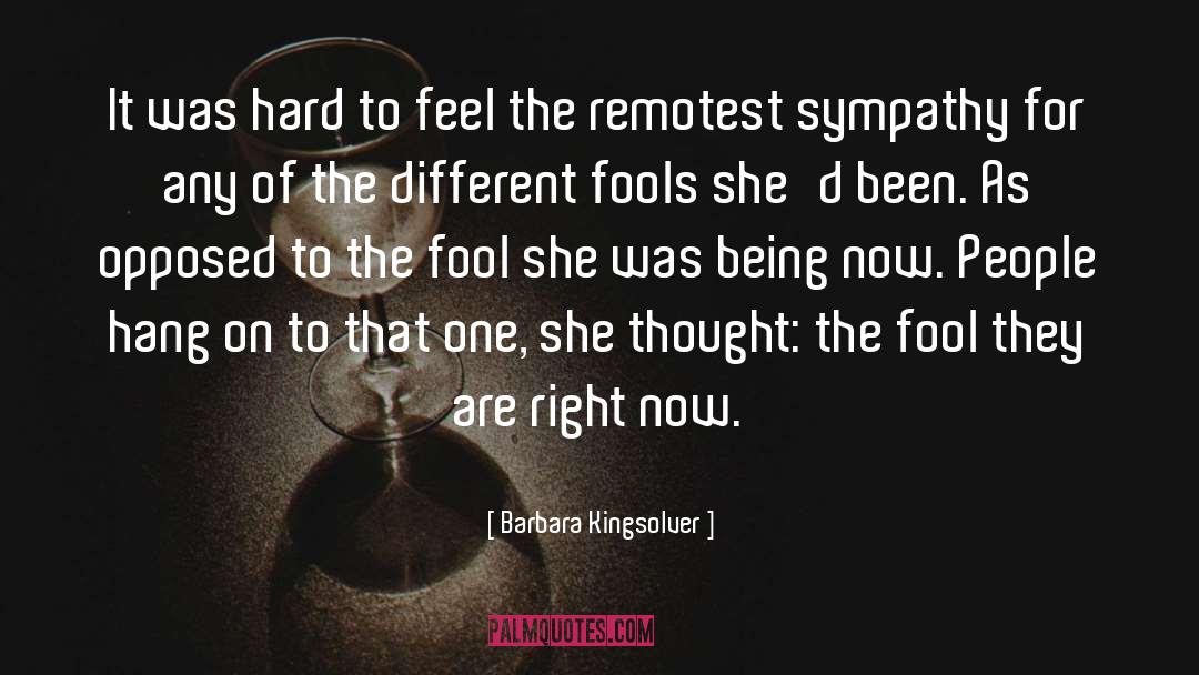 Remotest quotes by Barbara Kingsolver