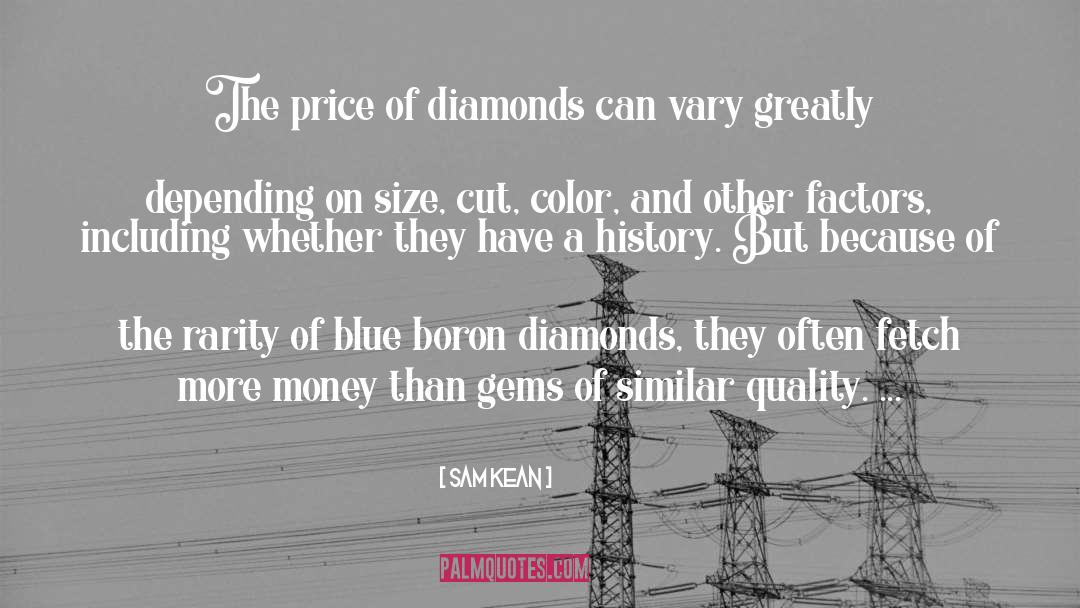 Remounted Family Diamonds quotes by Sam Kean