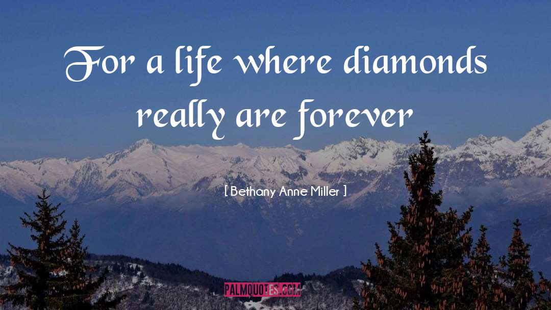 Remounted Family Diamonds quotes by Bethany Anne Miller