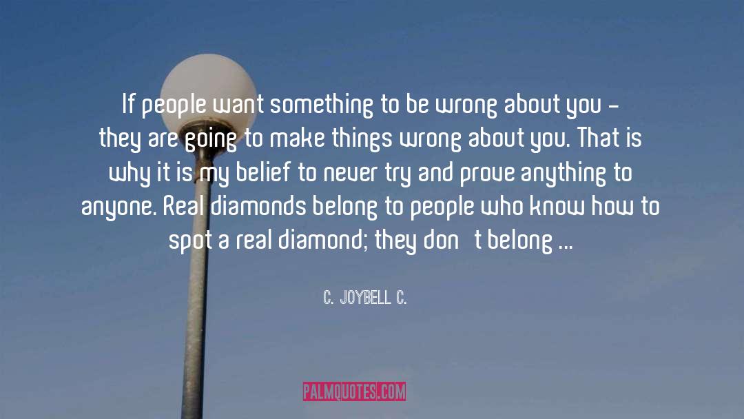 Remounting Diamond quotes by C. JoyBell C.