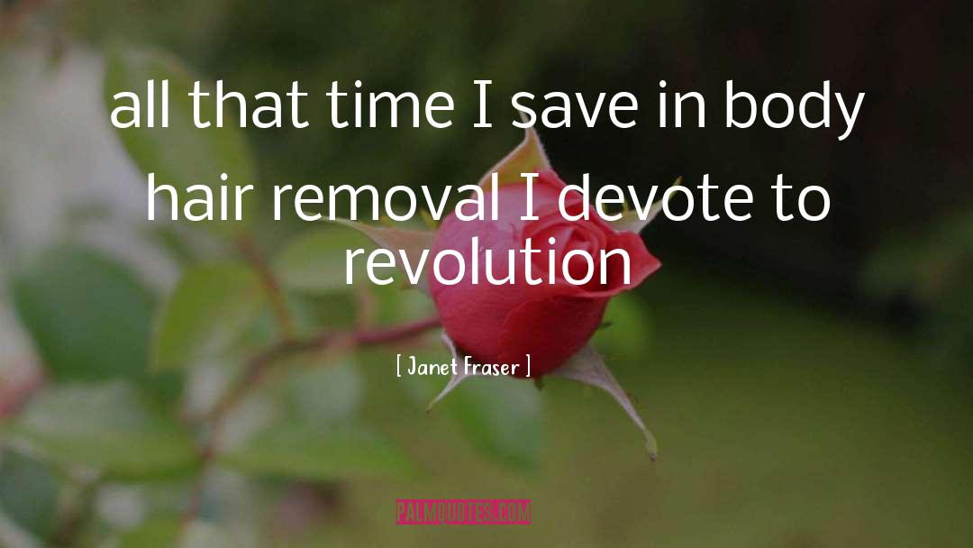 Removal quotes by Janet Fraser