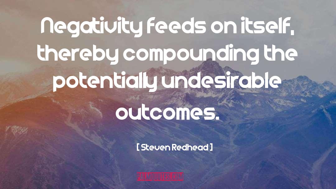 Remove Negativity quotes by Steven Redhead