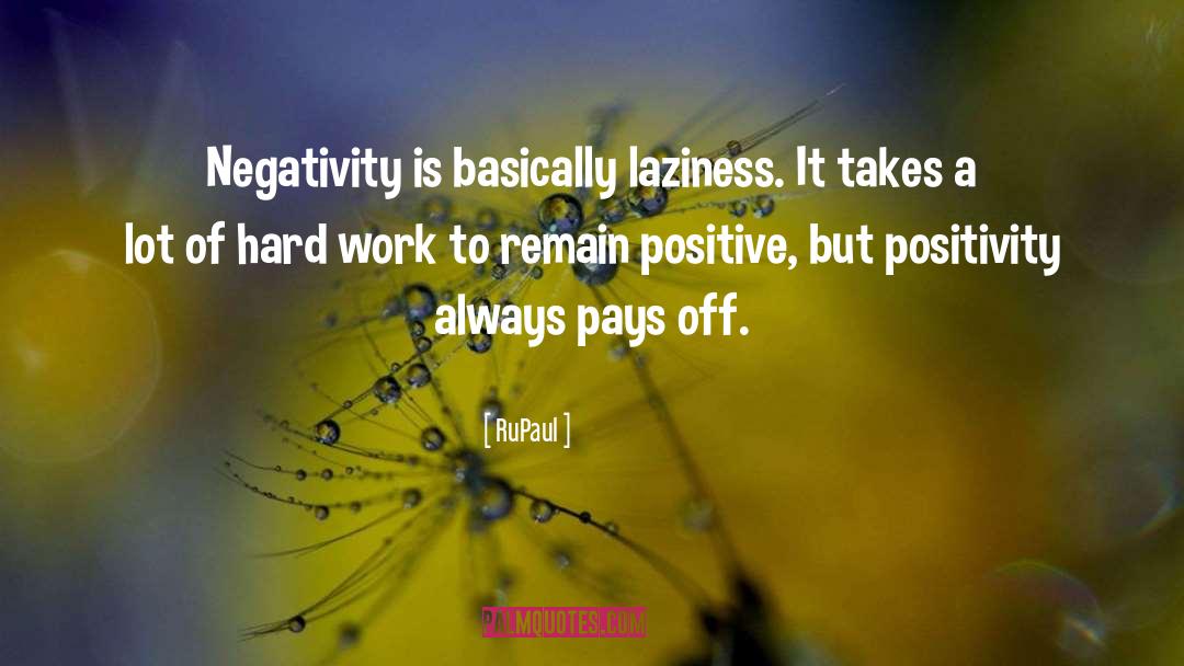Remove Negativity quotes by RuPaul