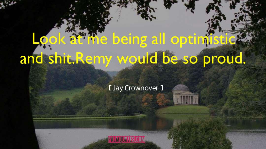 Remy quotes by Jay Crownover