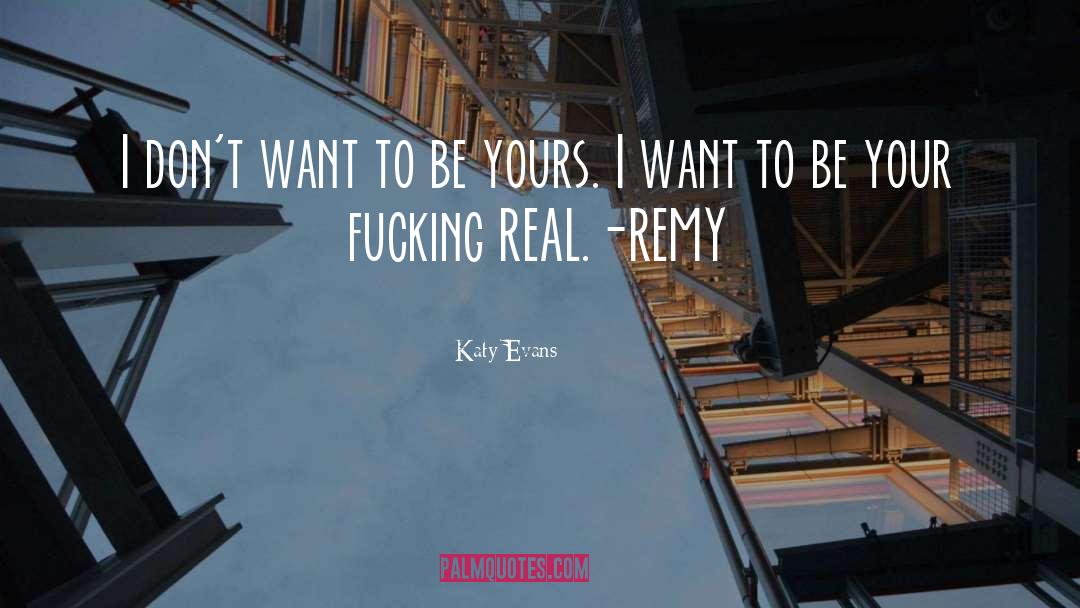 Remy quotes by Katy Evans