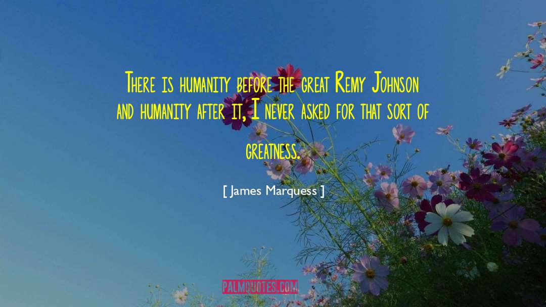 Remy quotes by James Marquess