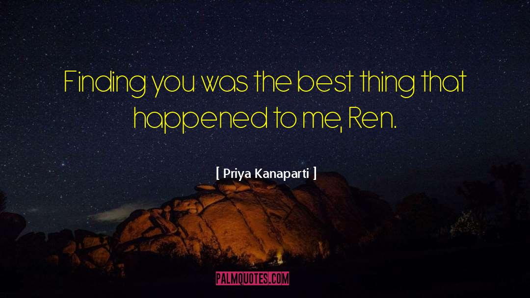 Ren quotes by Priya Kanaparti