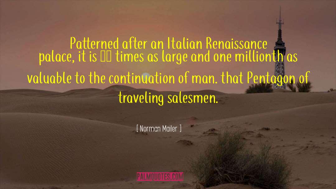 Renaissance Artist quotes by Norman Mailer