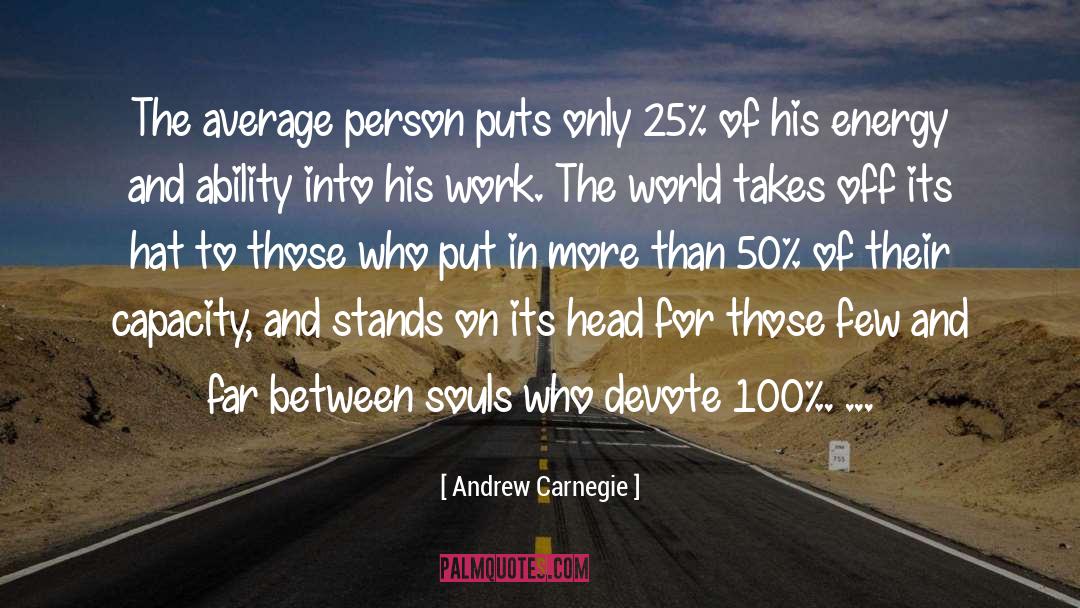 Renaissance Souls quotes by Andrew Carnegie