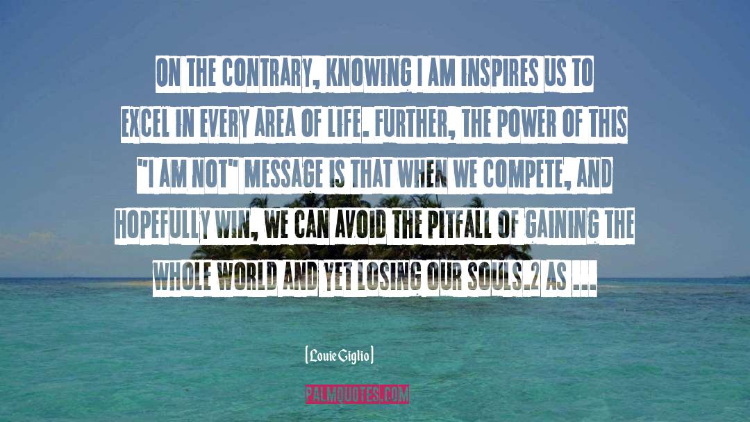 Renaissance Souls quotes by Louie Giglio