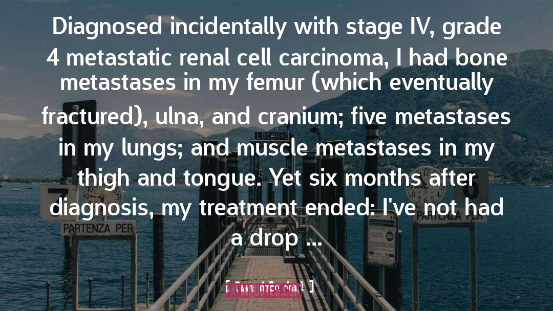 Renal Cell Carcinoma quotes by Dave DeBronkart
