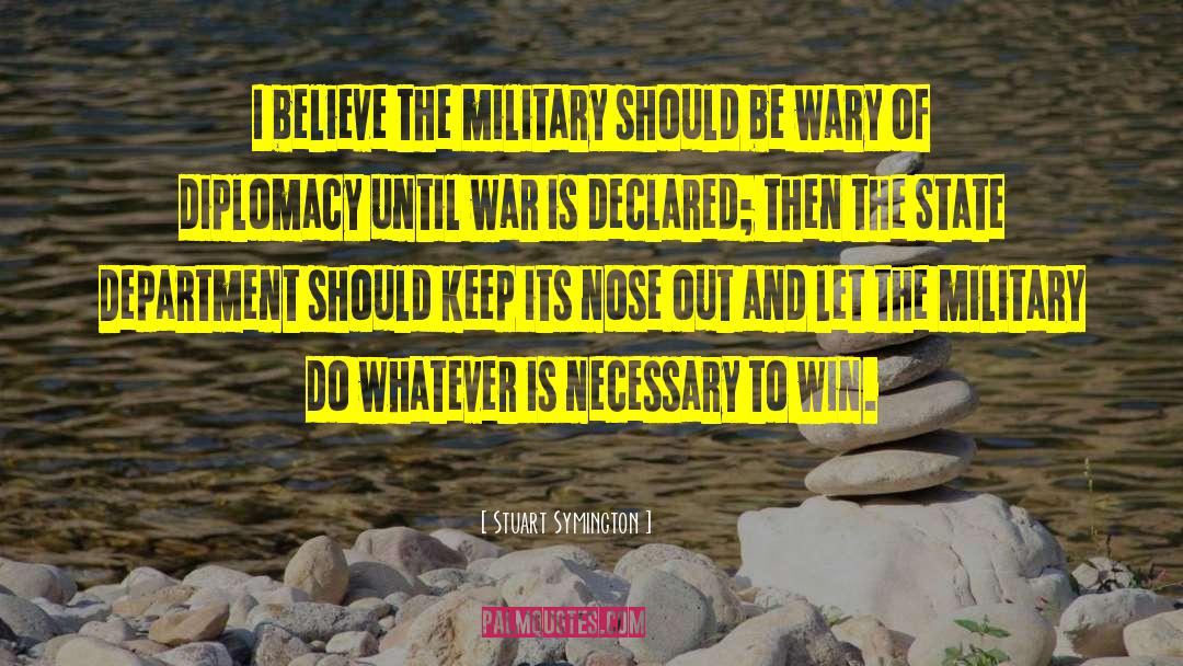 Rename Military quotes by Stuart Symington