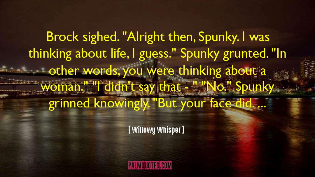 Rendall Brock quotes by Willowy Whisper