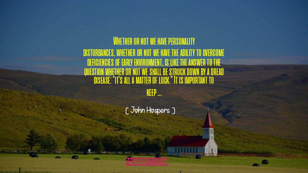 Renew Mind quotes by John Hospers