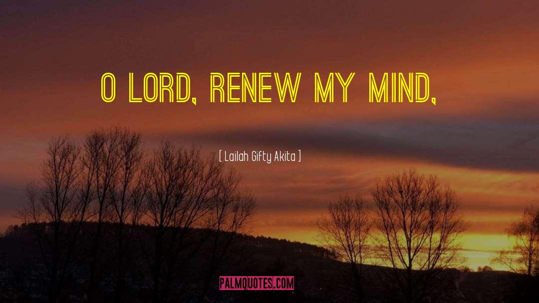 Renew quotes by Lailah Gifty Akita