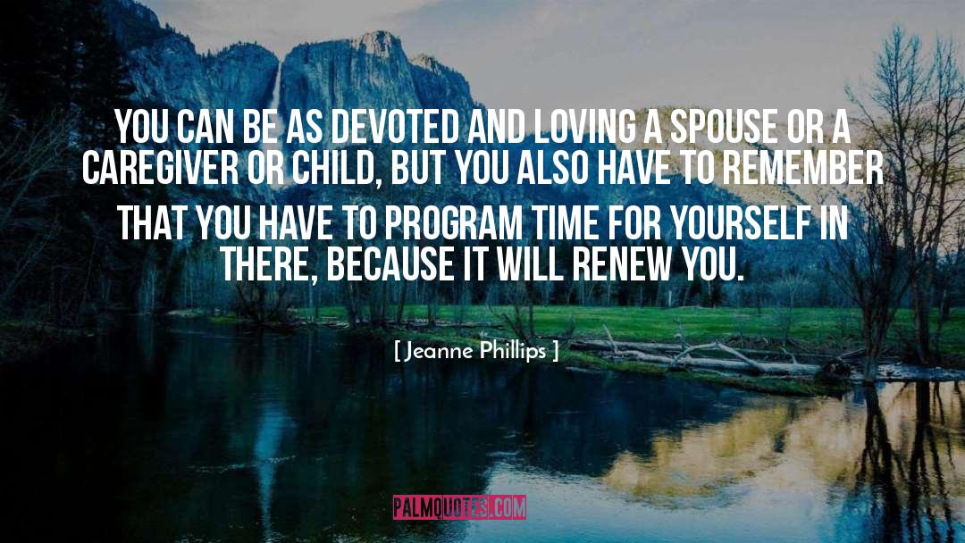Renew quotes by Jeanne Phillips