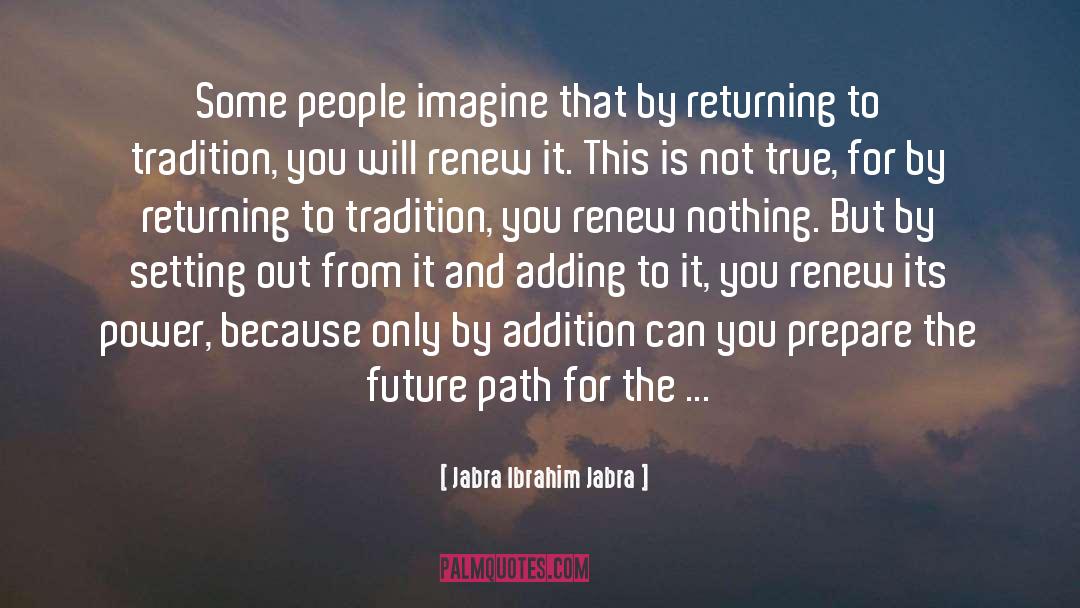 Renew quotes by Jabra Ibrahim Jabra