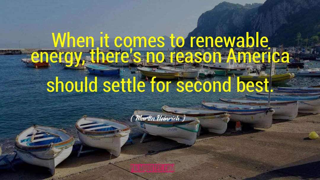 Renewable Energies quotes by Martin Heinrich