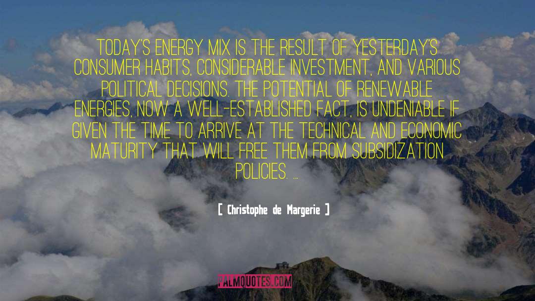 Renewable Energies quotes by Christophe De Margerie