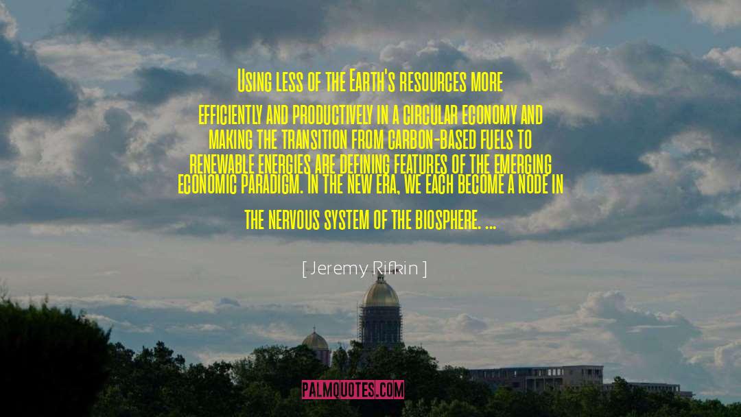 Renewable Energy quotes by Jeremy Rifkin