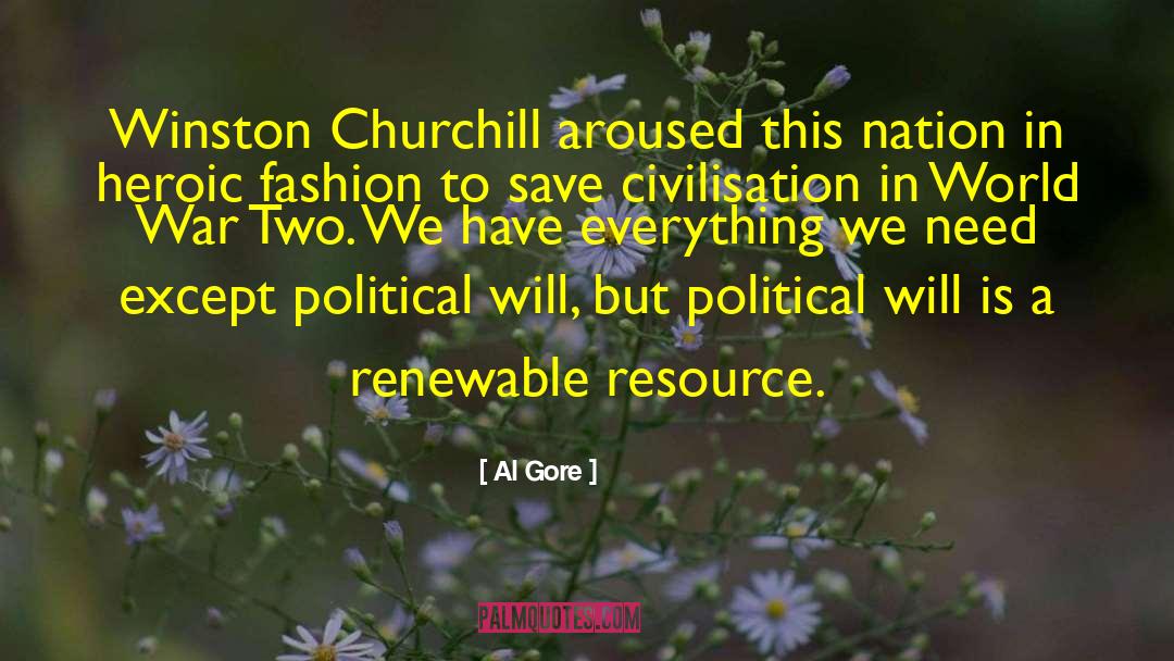 Renewable Resources quotes by Al Gore