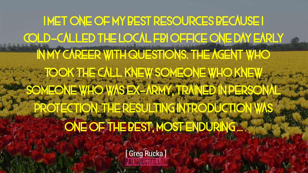 Renewable Resources quotes by Greg Rucka