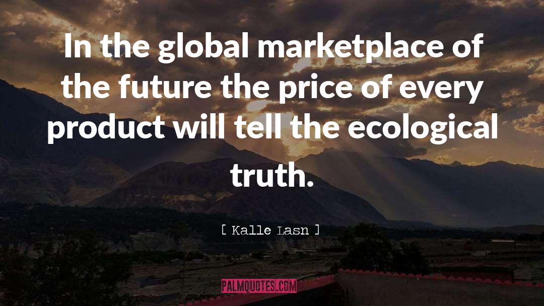 Renewables Global Status quotes by Kalle Lasn
