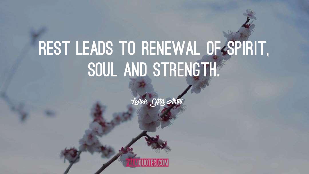 Renewal quotes by Lailah Gifty Akita