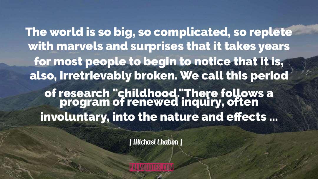 Renewed quotes by Michael Chabon