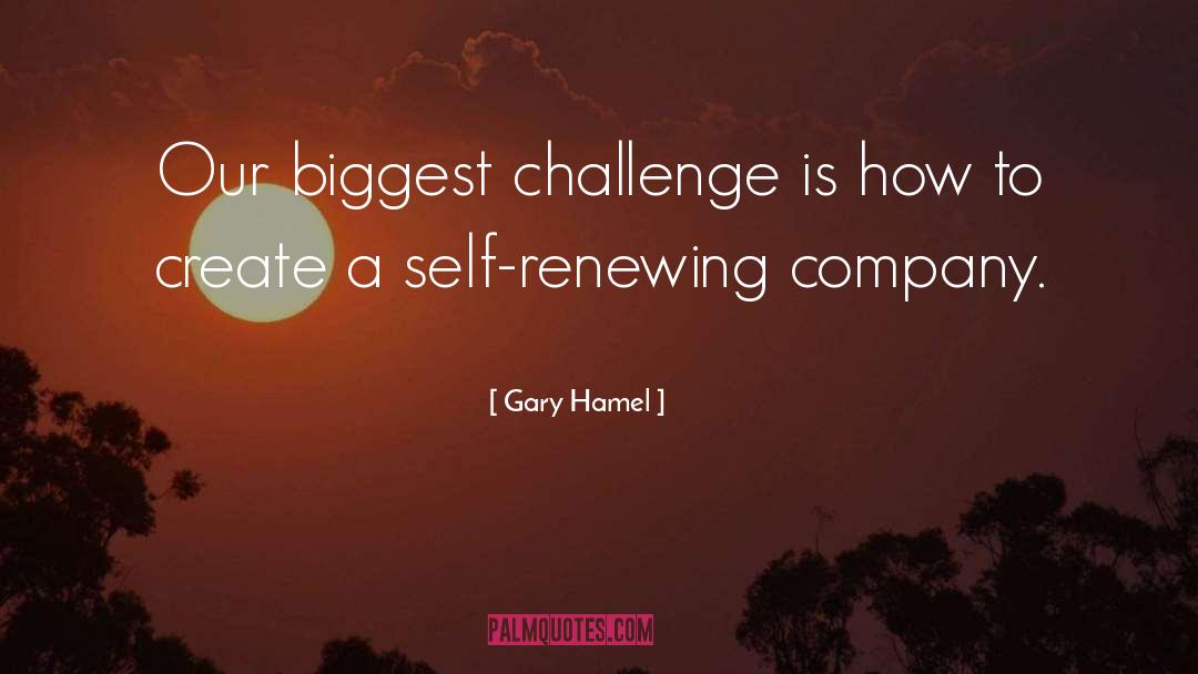 Renewing quotes by Gary Hamel