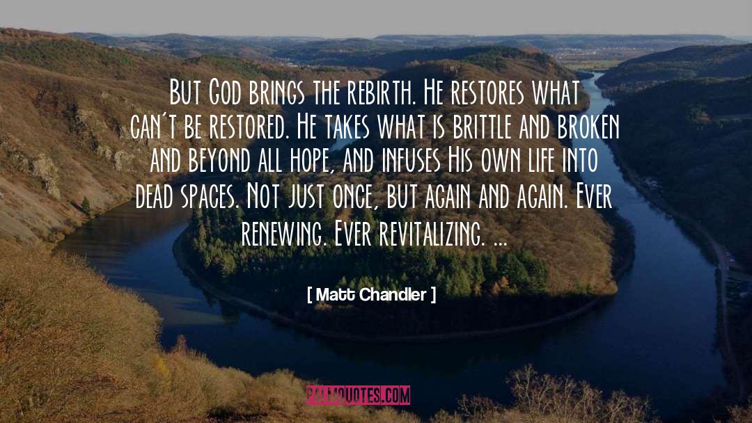 Renewing quotes by Matt Chandler