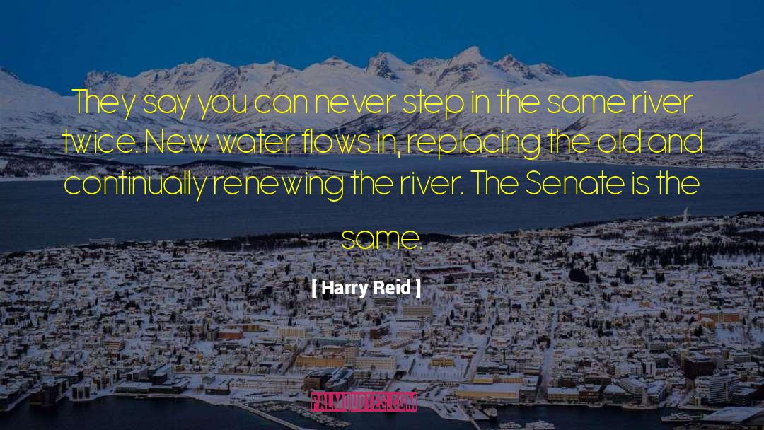 Renewing quotes by Harry Reid