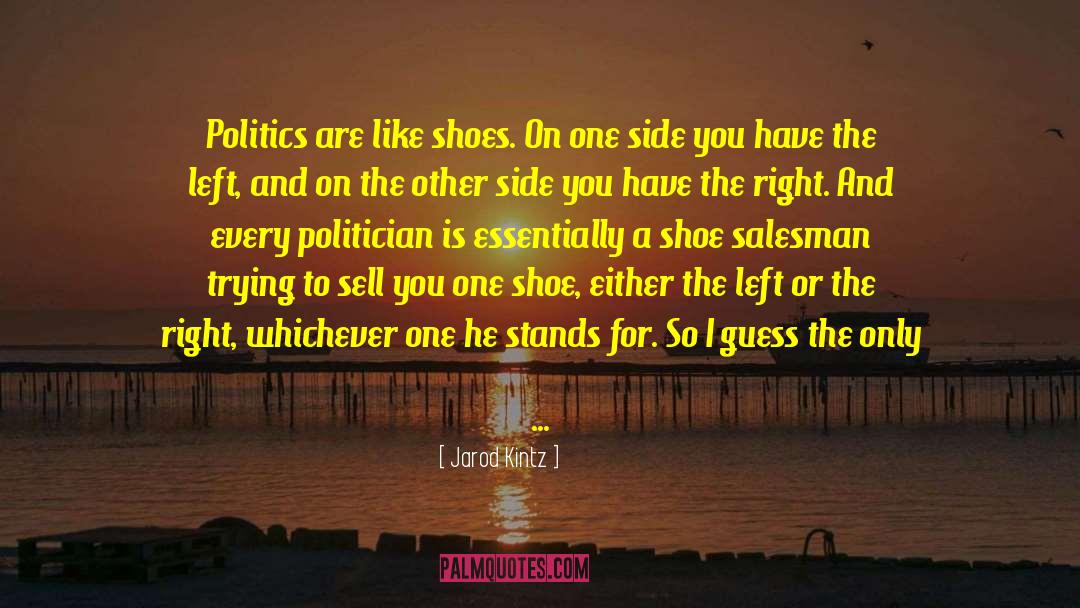 Rennies Shoe quotes by Jarod Kintz