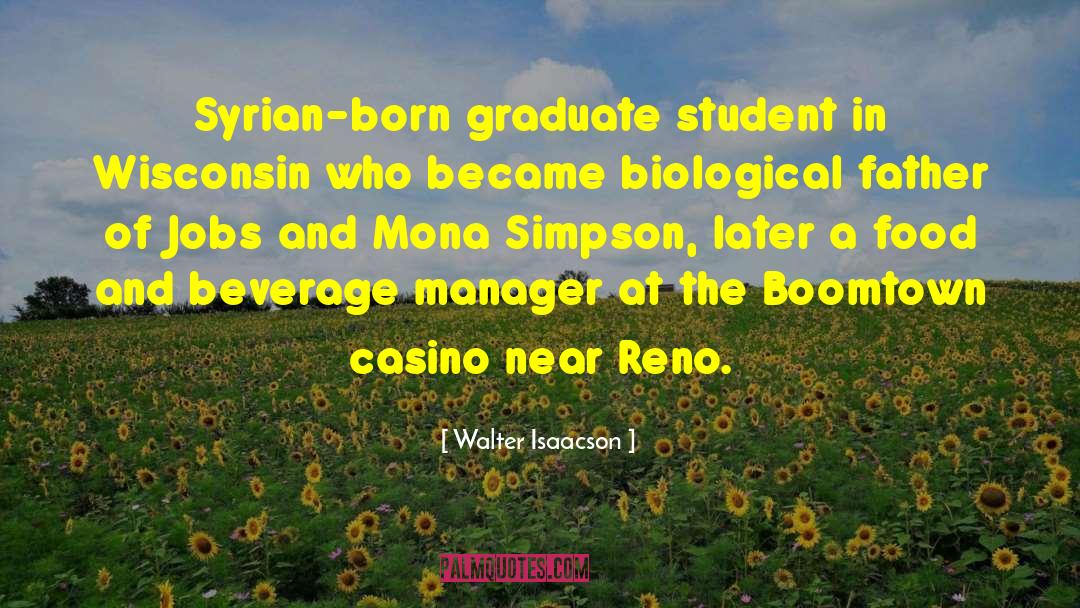 Reno quotes by Walter Isaacson