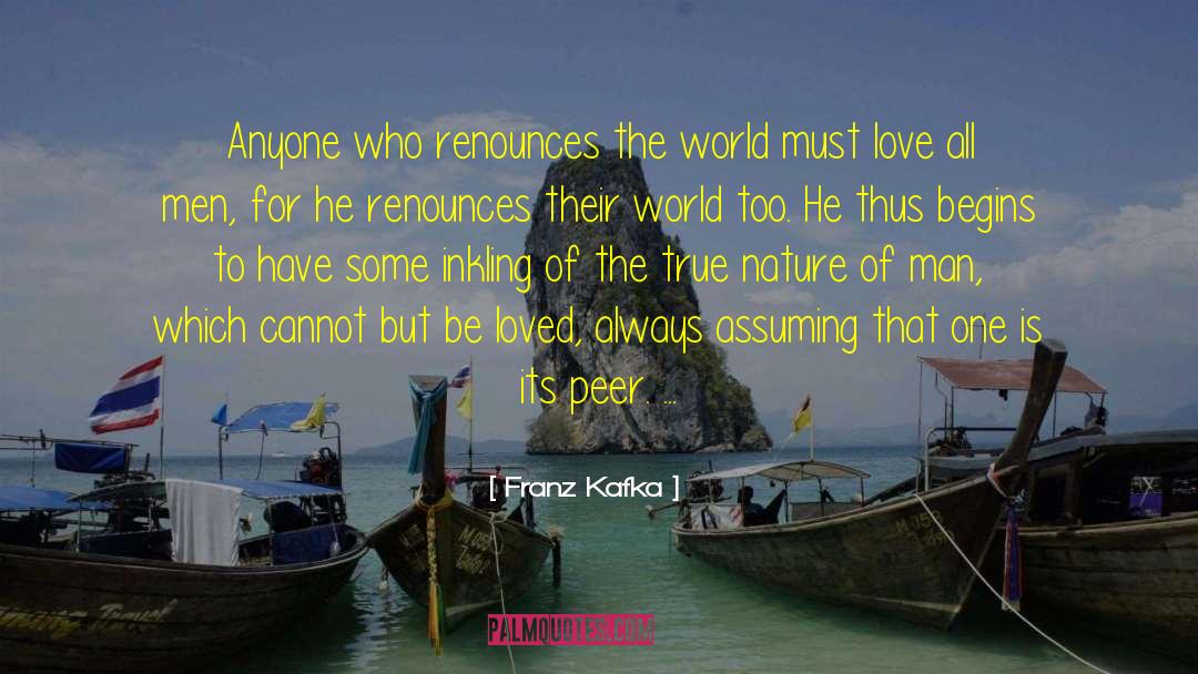 Renounce quotes by Franz Kafka