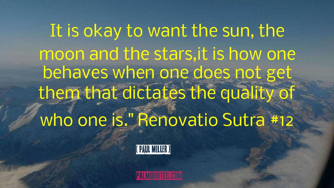 Renovatio Sutra quotes by Paul Miller