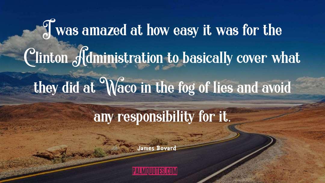 Renschler Waco quotes by James Bovard