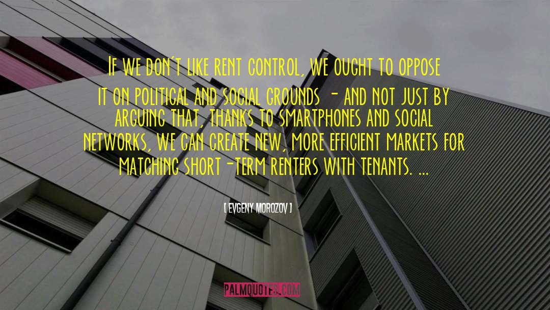 Rent Control quotes by Evgeny Morozov