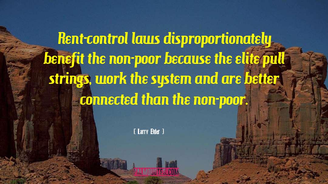 Rent Control quotes by Larry Elder