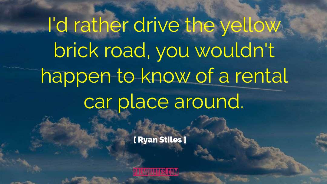 Rental Car quotes by Ryan Stiles