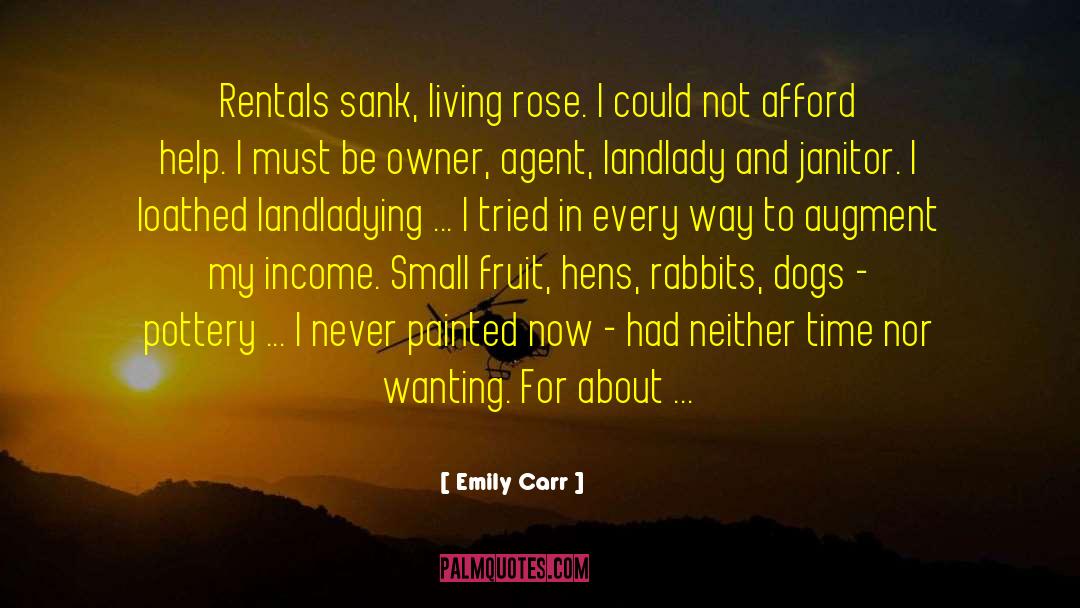 Rentals quotes by Emily Carr