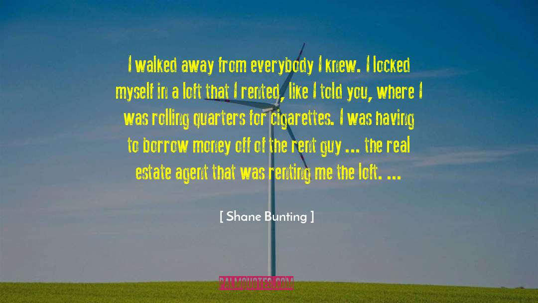 Renting quotes by Shane Bunting