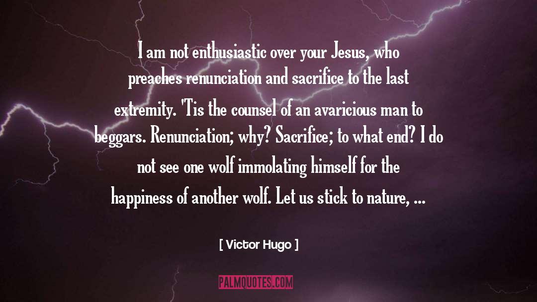 Renunciation quotes by Victor Hugo
