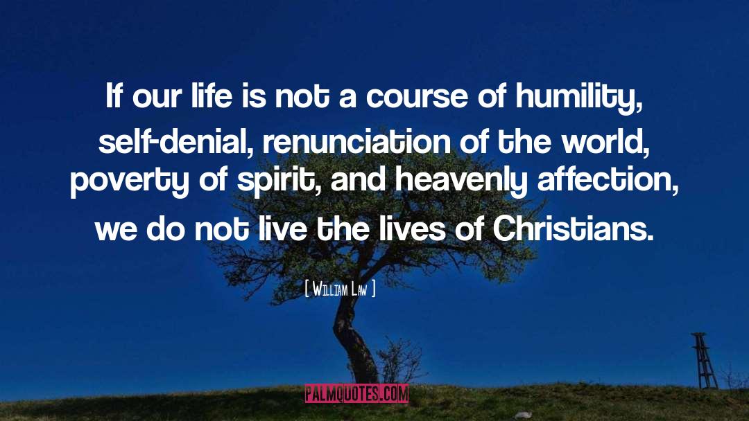Renunciation quotes by William Law