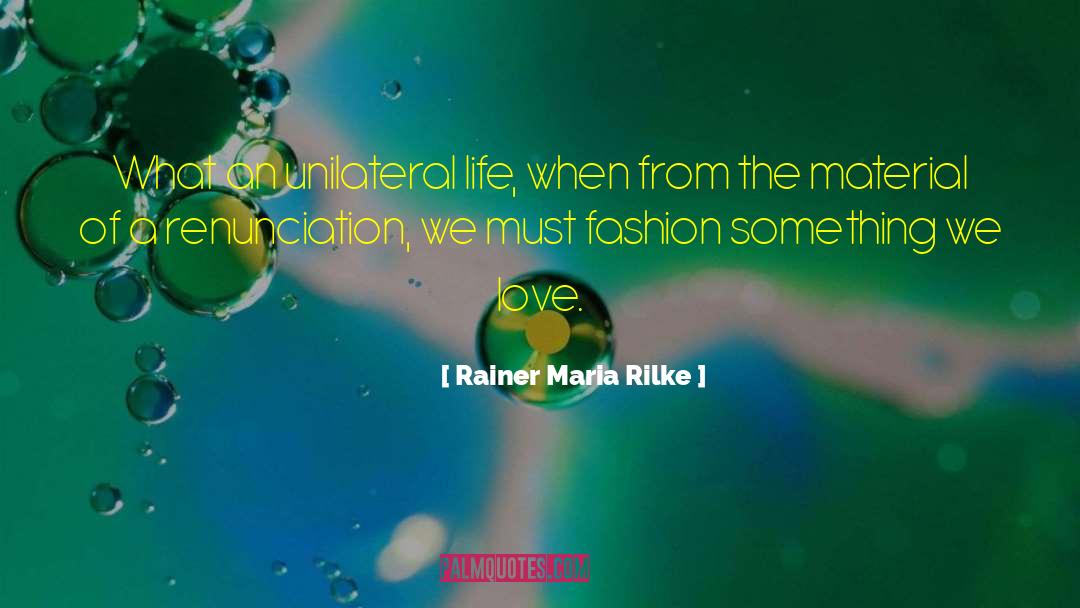 Renunciation quotes by Rainer Maria Rilke